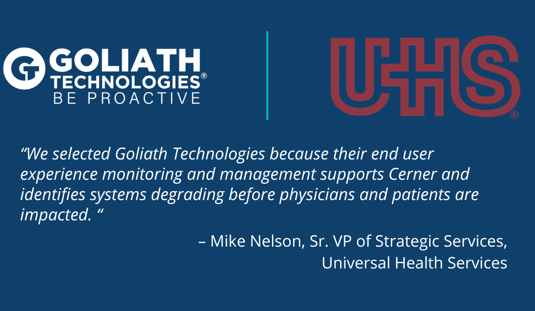 Universal Health Services Uses Goliath to Prevent EHR and VDI Logon Issues