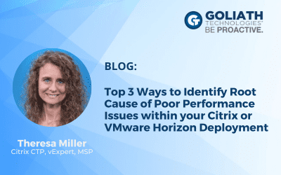Identify Cause of Issues in Your Citrix/VMware Horizon Deployment