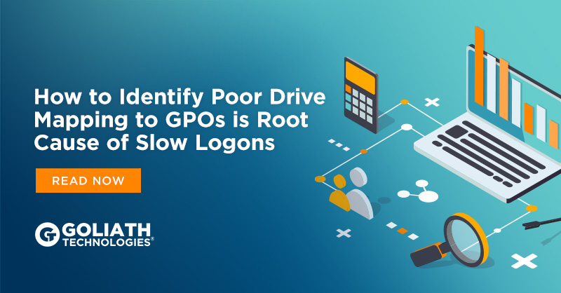 How to Identify Poor Drive Mapping to GPOs is Root Cause of Slow Logons
