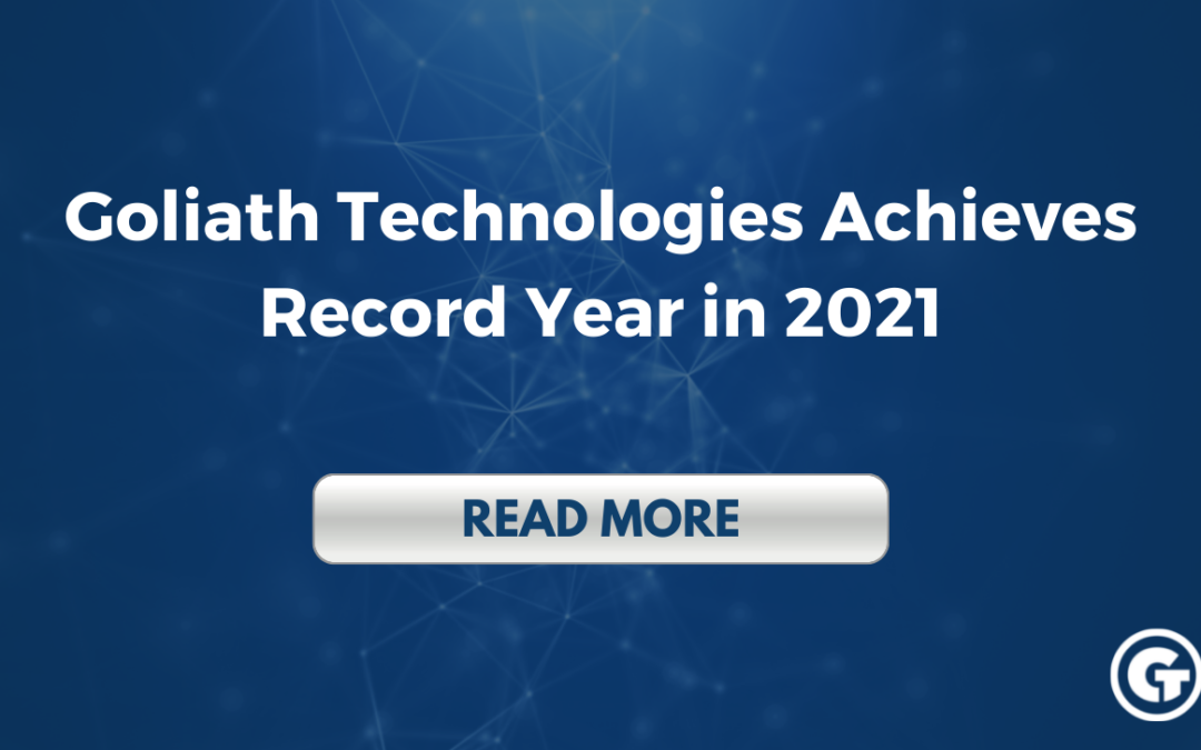 Goliath Technologies Achieves Record Year in 2021