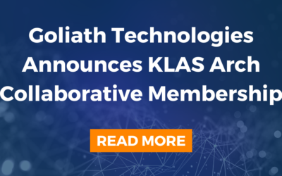 Goliath Technologies Announces KLAS Arch Collaborative Membership
