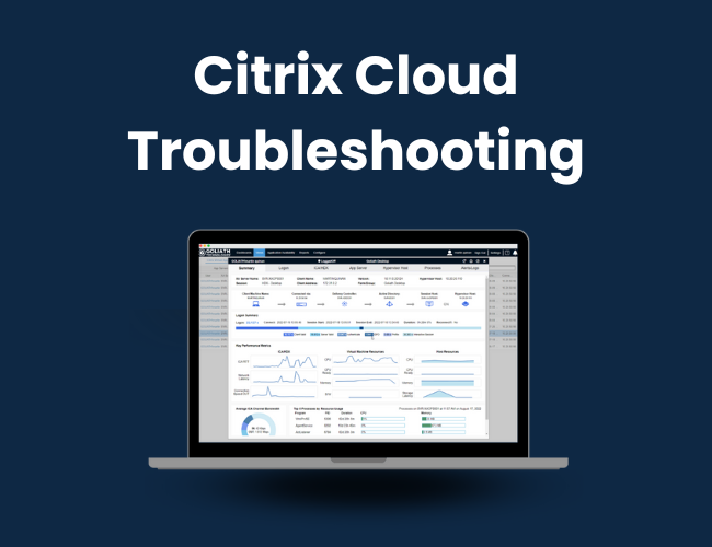 Citrix Cloud Troubleshooting: How to Resolve Issues for End-Users