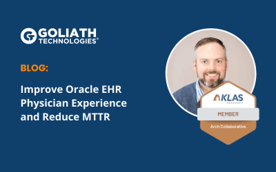 Improve Oracle EHR Physician Experience and Reduce MTTR