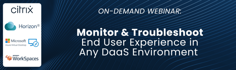 EUC Troubleshooting MC Monitor & Troubleshoot End User Experience in ...