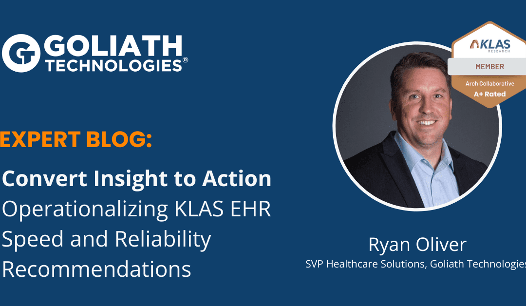Operationalizing KLAS EHR Speed and Reliability Recommendations