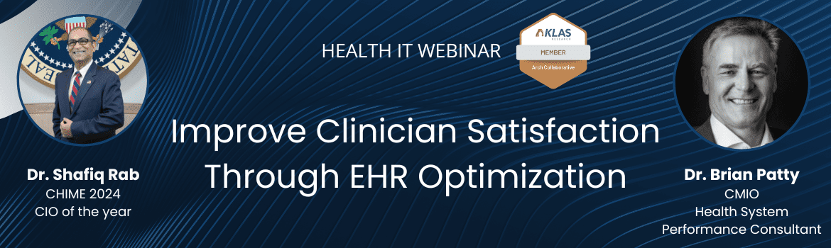 Improve Clinician Satisfaction Through EHR Optimization