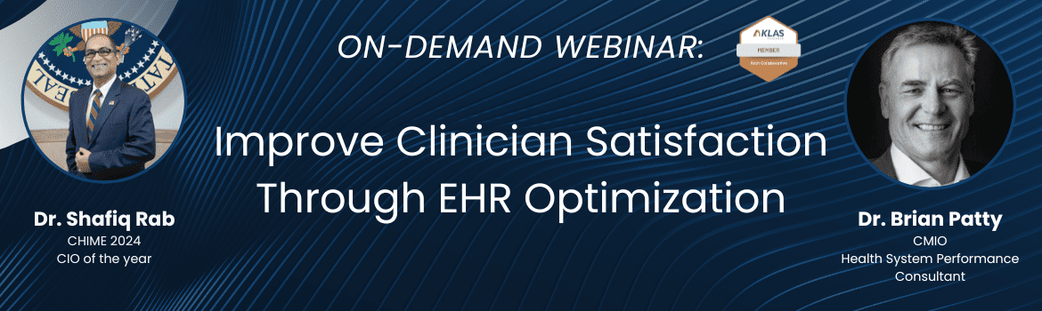 Improve Clinician Satisfaction Through EHR Optimization