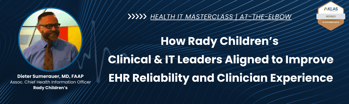 Frustration To Satisfaction How Evidence Based Decision Making Led To Improved EHR Stability And Clinician Satisfaction At Rady Childrens