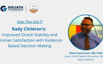 How They Did IT: Rady Children’s – Improved Oracle Stability and Clinician Satisfaction with Evidence-Based Decision Making