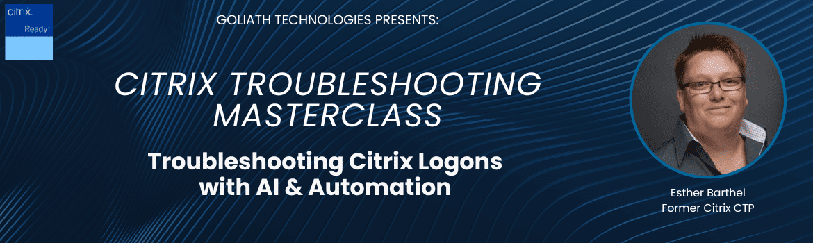 Troubleshooting Citrix Logons With AI Automation