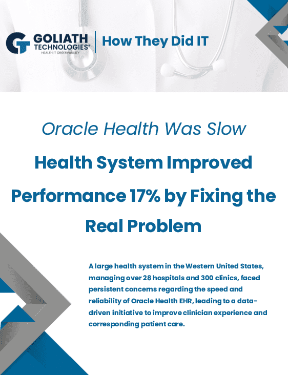 Oracle Health Was Slow: Health System Improved Performance 17% by Fixing the Real Problem